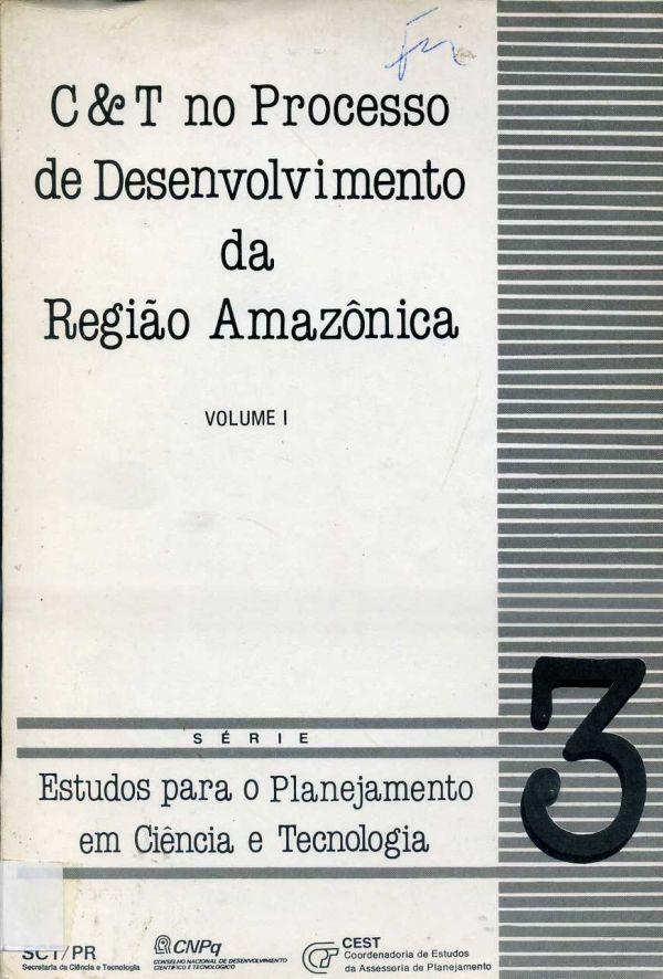C & T no Processo de Desenvolvimento da Região Amazônica - Vol. II